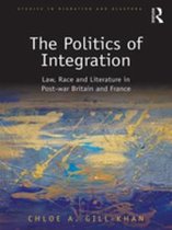 Studies in Migration and Diaspora - The Politics of Integration