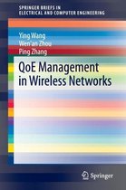 QoE Management in Wireless Networks