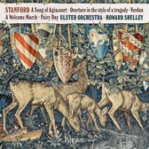 Ulster Orchestra, Howard Shelley - Stanford: A Song Of Agincourt (CD)