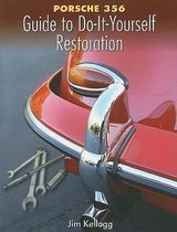 Porsche 356 Guide to Do-It-Yourself Restoration