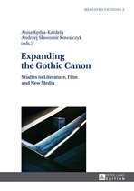 Mediated Fictions 2 - Expanding the Gothic Canon
