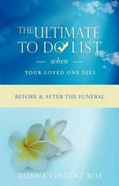 The Ultimate To Do List When Your Loved One Dies