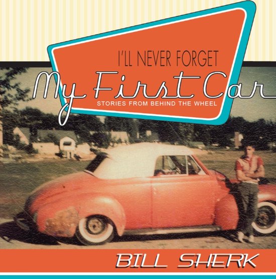 I'Ll Never Forget My First Car - cover