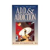 The Link between A.D.D. & Addiction