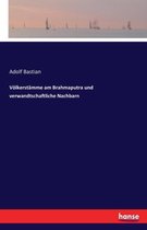 Voelkerstamme am Brahmaputra und verwandtschaftliche Nachbarn
