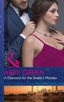 Rulers of the Desert 1 - A Diamond For The Sheikh's Mistress (Mills & Boon Modern) (Rulers of the Desert, Book 1)