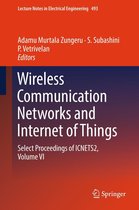 Lecture Notes in Electrical Engineering 493 - Wireless Communication Networks and Internet of Things