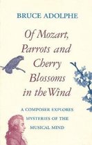 Limelight- Of Mozart, Parrots, Cherry Blossoms in the Wind