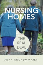 Nursing Homes: the Real Deal