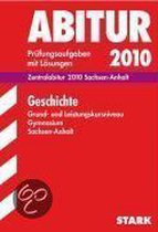 Abitur 2010 Geschichte Grund- und Leistungskursniveau Gymnasium Sachsen-Anhalt