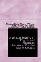 A Smaller History of English and American Literature