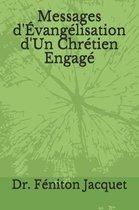 Messages d' vang lisation d'Un Chr tien Engag