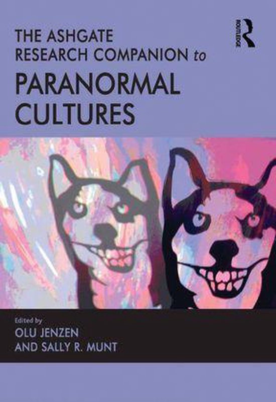 The Ashgate Research Companion to Paranormal Cultures - cover