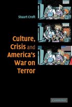 Culture, Crisis and America's War on Terror