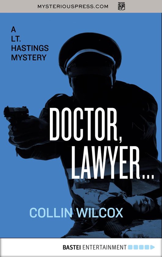 Doctor, Lawyer . . . (ebook), Collin Wilcox 9783958595804 Boeken