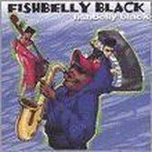 Fishbelly Black