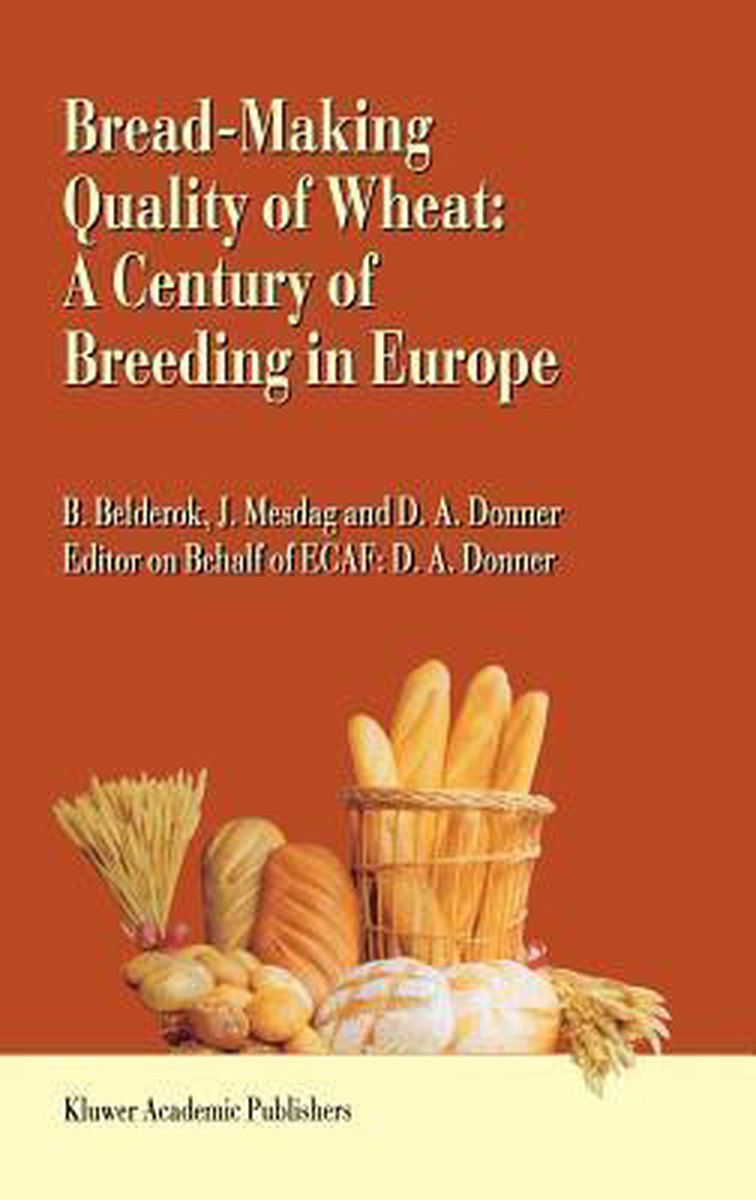 Bread-making quality of wheat - Bob Belderok