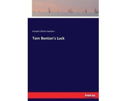 Tom Benton's Luck