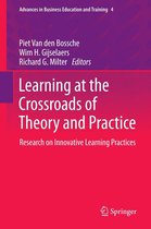 Advances in Business Education and Training 4 - Learning at the Crossroads of Theory and Practice