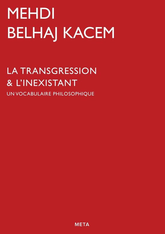La Transgression & l'Inexistant
