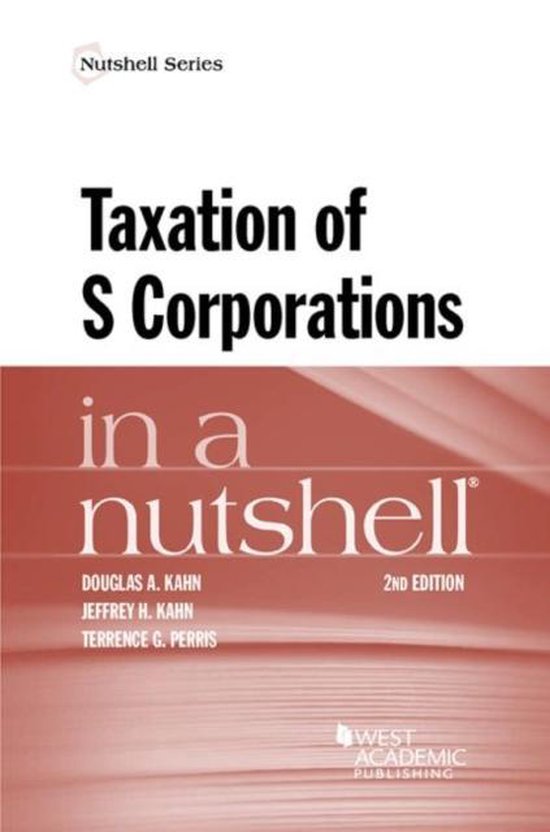 Taxation of S Corporations in a Nutshell 9781683282204 Douglas A