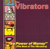Power of Money: The Best of the Vibrators