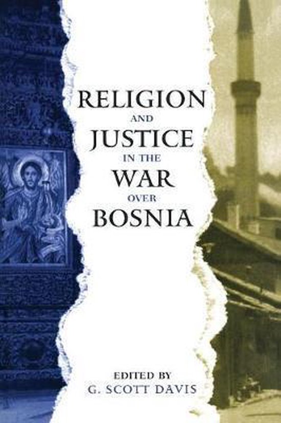Religion and Justice in the War Over Bosnia
