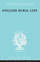 International Library of Sociology- English Rural Life