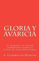 Gloria Y Avaricia