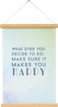 Poster Make Sure It Makes You Happy canvas