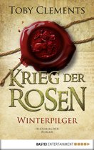 Kingmaker 1 - Krieg der Rosen: Winterpilger
