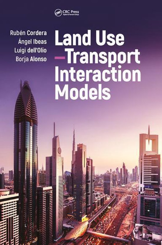 Land UseTransport Interaction Models (ebook), Ruben Cordera