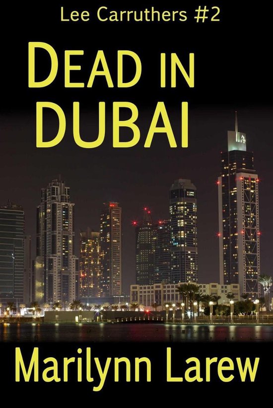 Lee Carruthers 2 - Dead in Dubai - cover