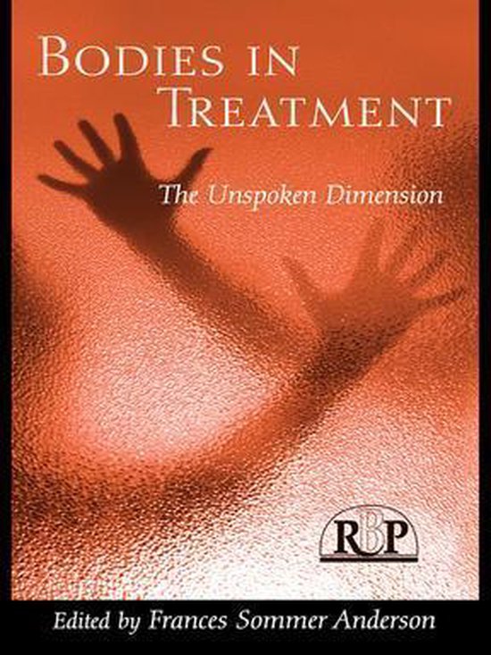 Relational Perspectives Book Series - Bodies In Treatment - cover