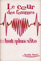 Le coeur des femmes bat plus vite