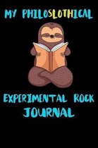 My Philoslothical Experimental Rock Journal