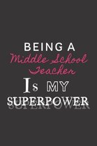 Being a Middle School Teacher is my Superpower