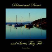 Pictures and Poems and Stories They Tell