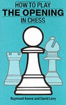 How to Play the Opening in Chess
