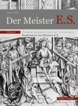 Der Meister E.S.