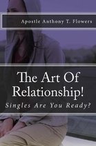 The Art Of Relationship!