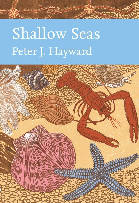 Collins New Naturalist Library 131 - Shallow Seas