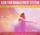 Ison Pain Management System: Let Go of Pain and Anxiety