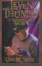 Leven Thumps And the Whispered Secret
