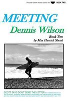 Meeting Dennis Wilson