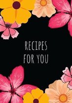 Recipes for You