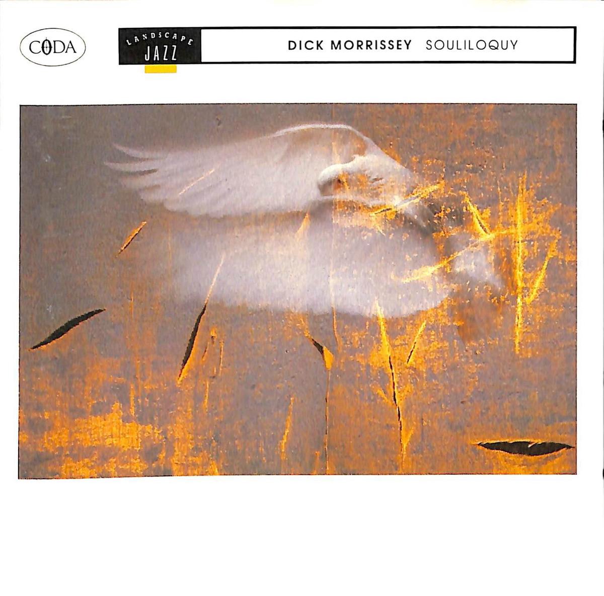 Dick Morrissey : Souliloquy CD