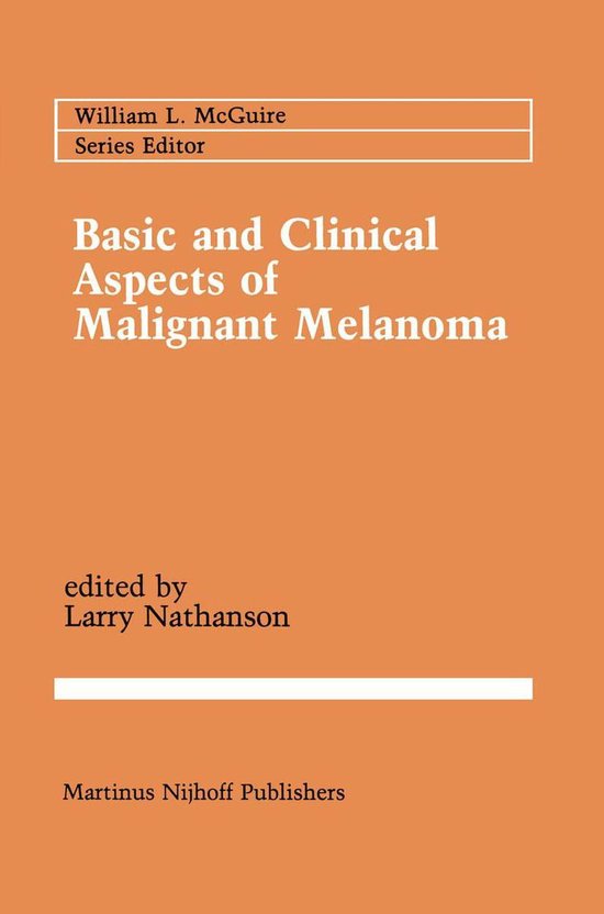 Cancer Treatment And Research 35 Basic And Clinical Aspects Of Malignant Melanoma Bol Cancer Treatment And Research 35 Basic And Clinical Aspects Of Malignant Melanoma Bol