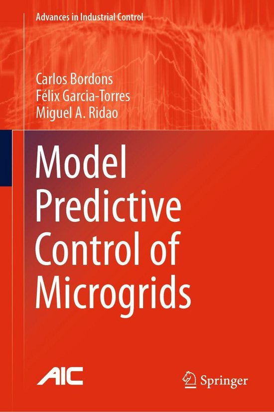 Advances in Industrial Control - Model Predictive Control of ... - cover