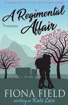 A Military Romance Trilogy 1 - A Regimental Affair